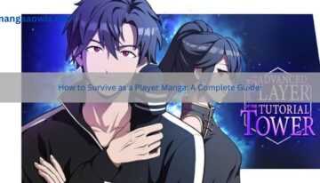 How to Survive as a Player Manga A Complete Guide!